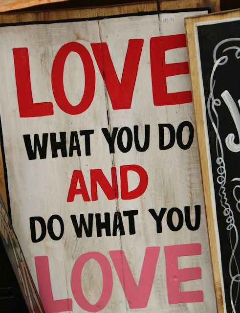 Love what you do to achieve work-life harmony